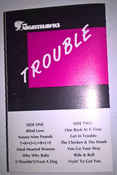 The Nighthawks (3) : Trouble (Cass, Album, Promo)