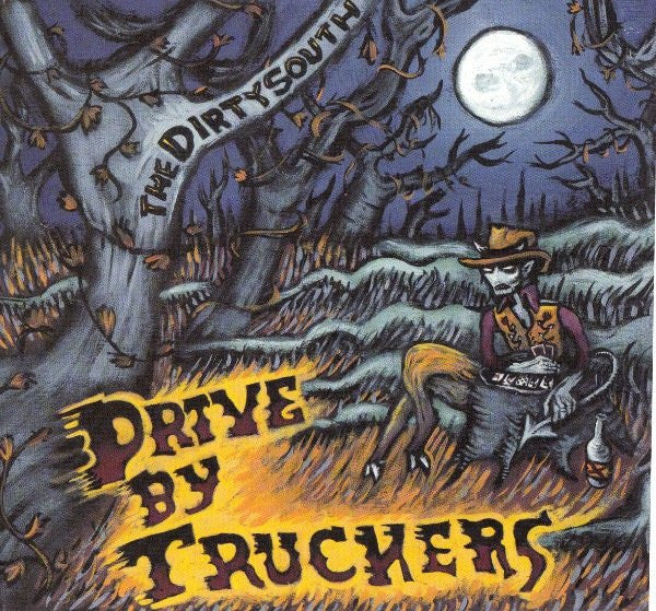 Drive-By Truckers : The Dirty South (CD, Album)