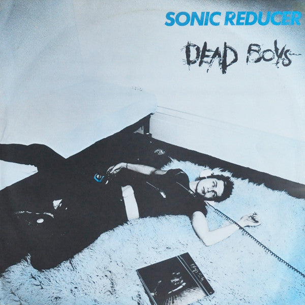 Dead Boys* : Sonic Reducer (12", Single)
