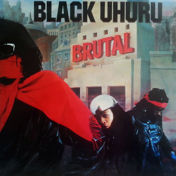 Black Uhuru : Brutal (LP, Album)