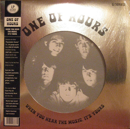 One Of Hours : When You Hear The Music, It's Yours (LP, Album)