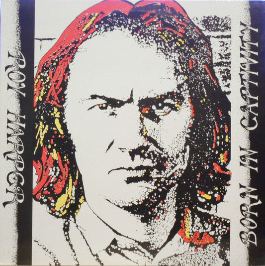 Roy Harper : Born In Captivity (LP, Album, RE)