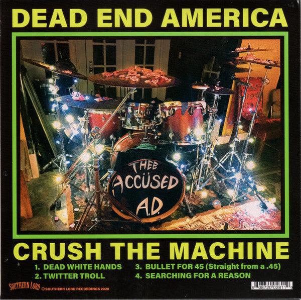 Dead End America : Crush The Machine (7")
