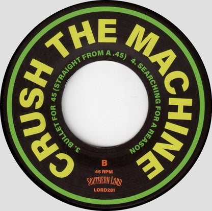 Dead End America : Crush The Machine (7")