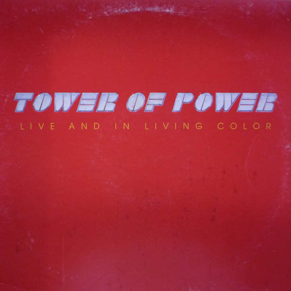 Tower Of Power : Live And In Living Color (LP, Album, Win)