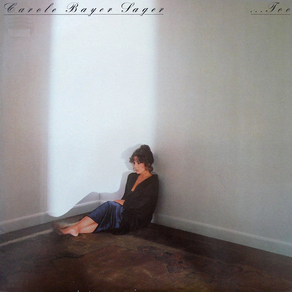 Carole Bayer Sager : ...Too (LP, Album, SP )