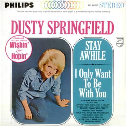 Dusty Springfield : Stay Awhile - I Only Want To Be With You (LP, Album)