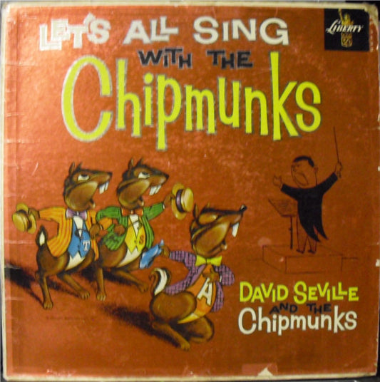 The Chipmunks : Alvin, Simon & Theodore* With David Seville : Let's All Sing With The Chipmunks (LP, Mono)