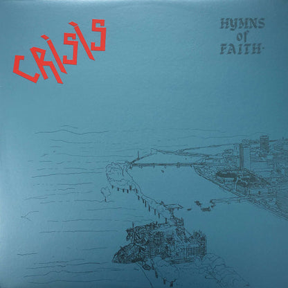Crisis (2) : Hymns Of Faith (LP, RE)