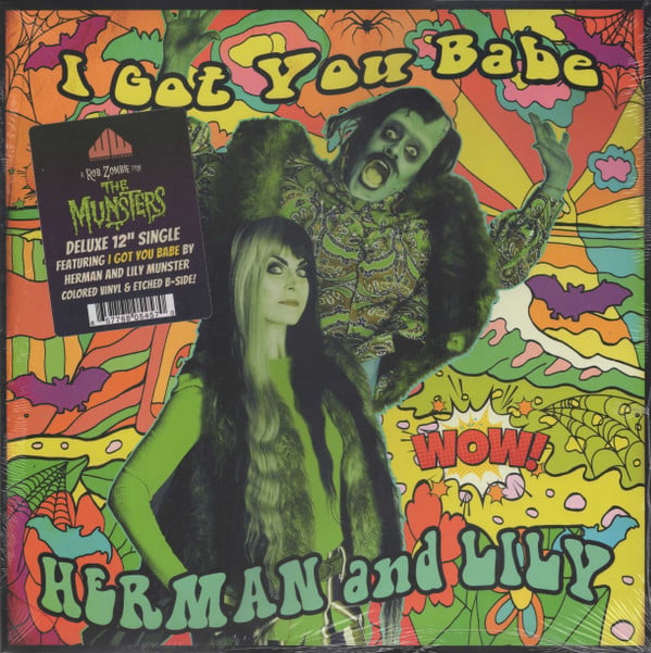 Herman* And Lily* : I Got You Babe (12", S/Sided, Single, Dlx, Etch, Yel)