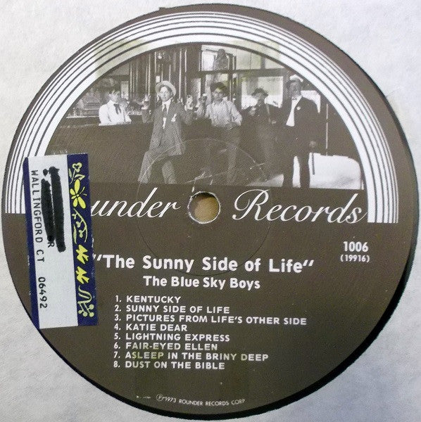 Blue Sky Boys : The Sunny Side Of Life (LP, Album, Comp)