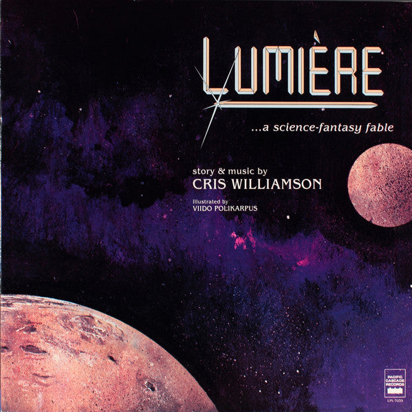 Cris Williamson : Lumiere ...A Science-Fantasy Fable (LP, Album)