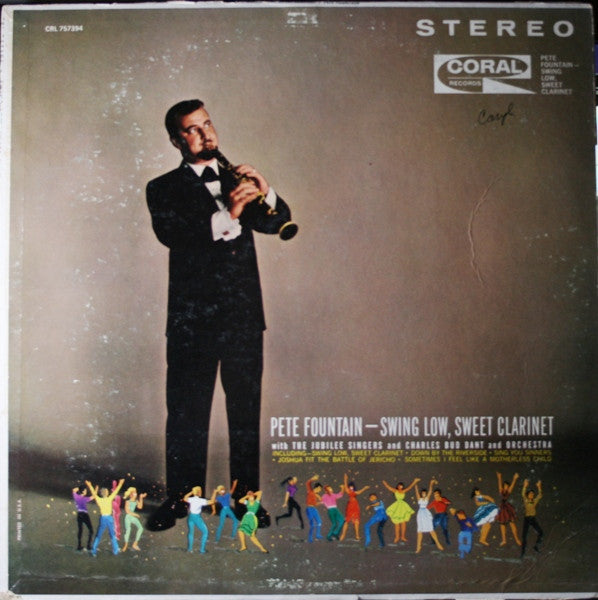 Pete Fountain With The Jubilee Singers And Charles Bud Dant And Orchestra* : Swing Low, Sweet Clarinet (LP, Album, Pin)