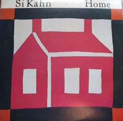 Si Kahn : Home (LP, Album)