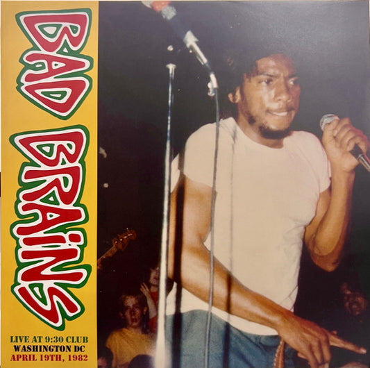 Bad Brains : Live At 9:30 Club, Washington DC, April 19th, 1982 (LP, Unofficial)