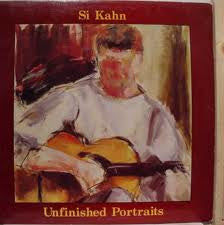 Si Kahn : Unfinished Portraits (LP, Album)