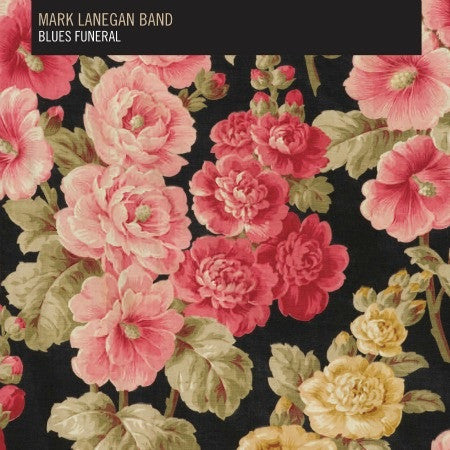 Mark Lanegan Band : Blues Funeral (2xLP, Album)