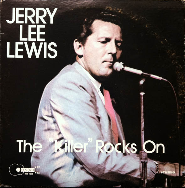 Jerry Lee Lewis : The "Killer" Rocks On (LP, Comp)