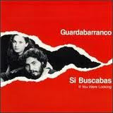 Guardabarranco : Si Buscabas / If You Were Looking (LP)