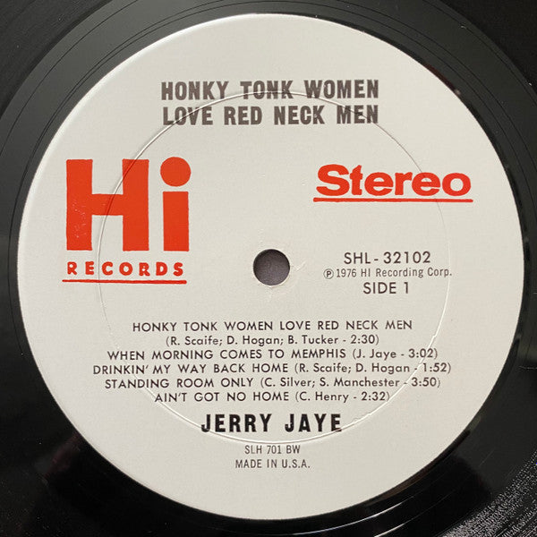 Jerry Jaye : Honky Tonk Women Love Red Neck Men (LP)