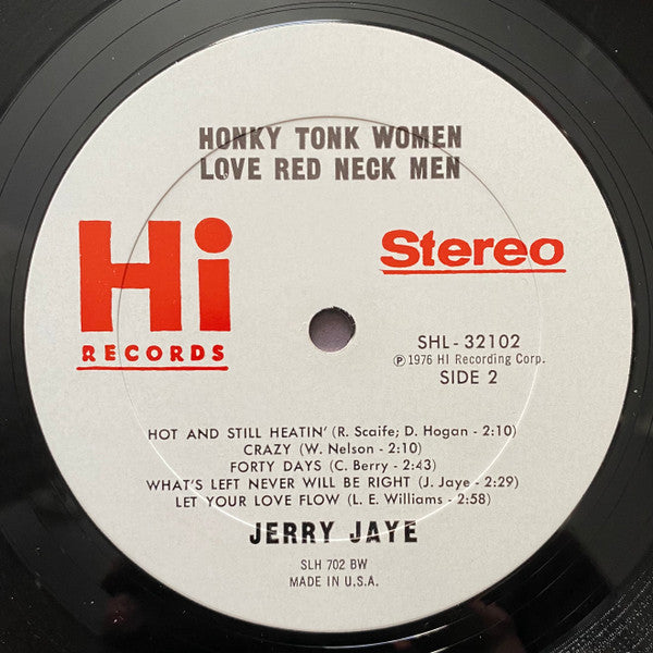 Jerry Jaye : Honky Tonk Women Love Red Neck Men (LP)