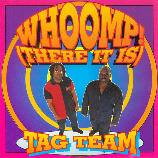 Tag Team : Whoomp! (There It Is) (LP, Album)