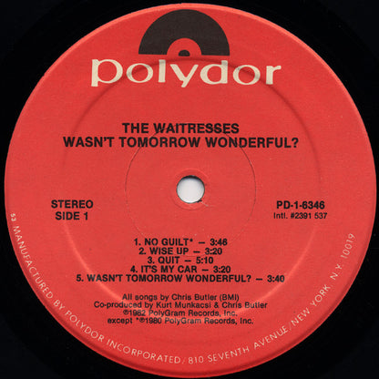 The Waitresses : Wasn't Tomorrow Wonderful? (LP, Album, 53 )