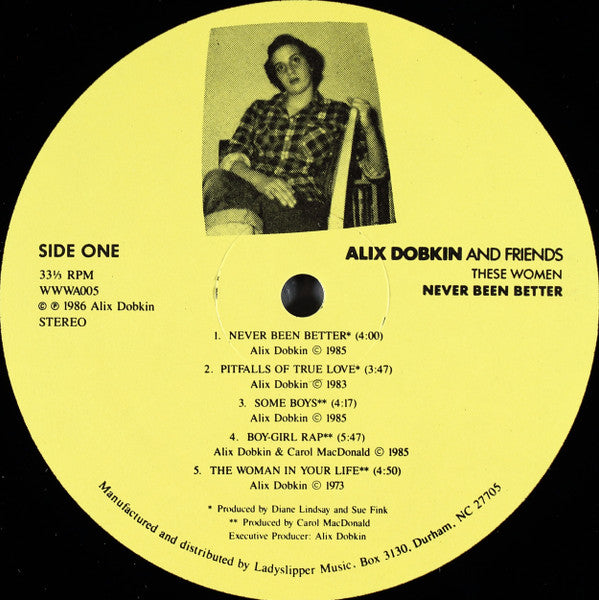 Alix Dobkin And Friends of Alix Dobkin : These Women Never Been Better (LP)