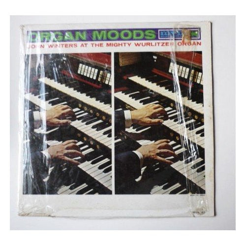 John Winters (2) : Organ Moods: John Winters At The Mighty Wurlitzer Organ (LP, Album, Mono)