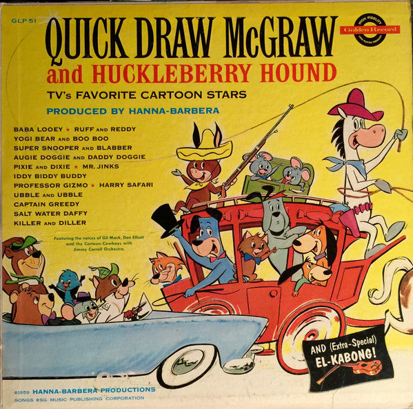 Quick Draw McGraw and Huckleberry Hound : Quick Draw McGraw and Huckleberry Hound (LP, Mono)