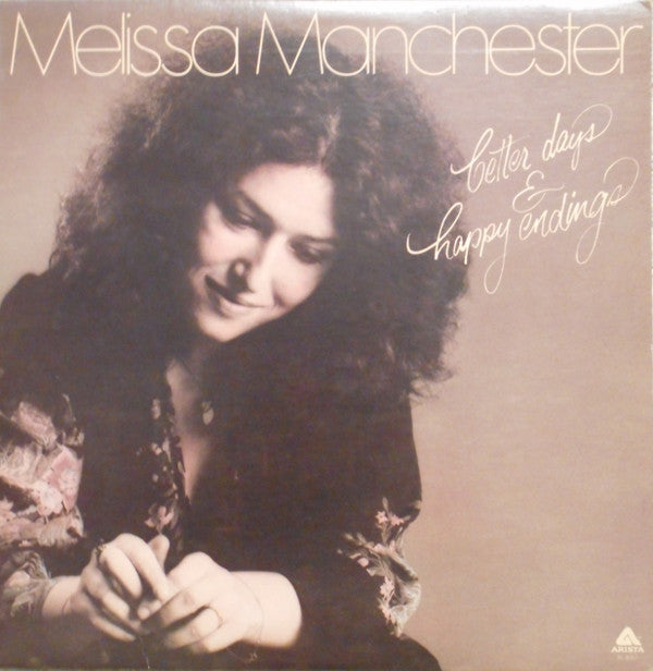 Melissa Manchester : Better Days & Happy Endings (LP, Album, Pla)