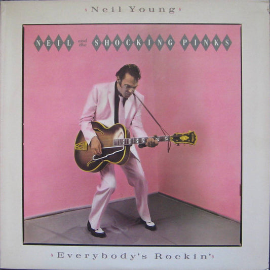 Neil Young & The Shocking Pinks : Everybody's Rockin' (LP, Album)