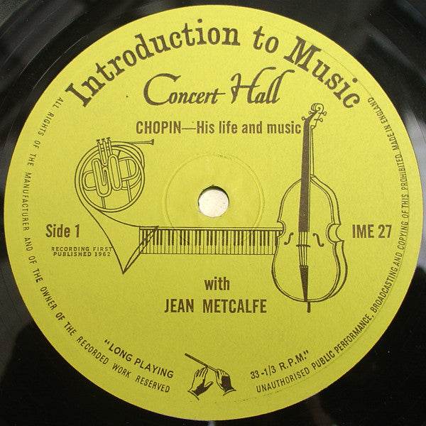 Jean Metcalfe : Chopin - His Life And Music (10")