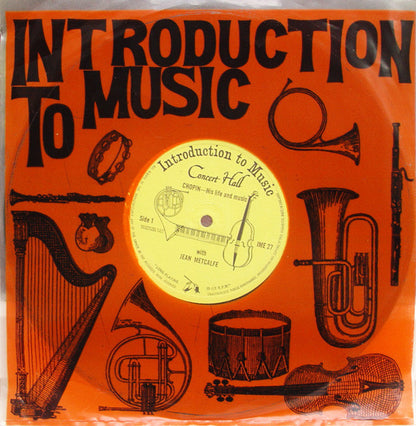 Jean Metcalfe : Chopin - His Life And Music (10")